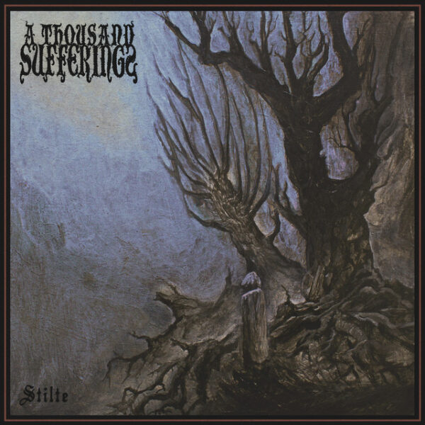 A Thousand Sufferings Stilte vinyl