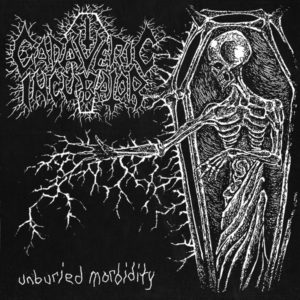 Cadaveric Incubator – Unburied Morbidity