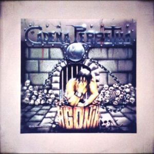 Cadena Perpetua Agonia vinyl
