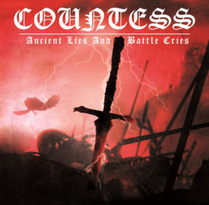 Countess ‎– Ancient Lies And Battle Cries CD