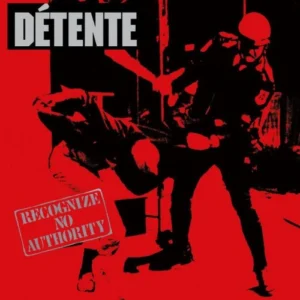 Detente Recognize No Authority double CD with 6 Bonus Demos