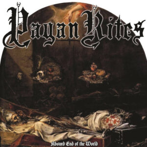 Pagan Rites ‎Absurd End Of The World CD
