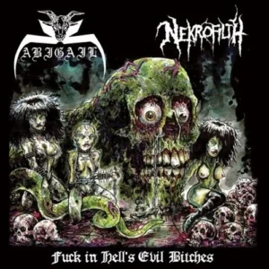 Abigail  Nekrofilth Fuck In Hell's Evil Bitches vinyl in black
