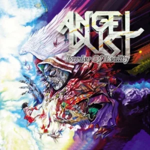 angel dust border of reality CD