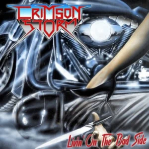 crimson storm livin on the bad side vinyl in splatter