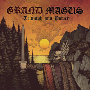 Grand Magus – Triumph And Power