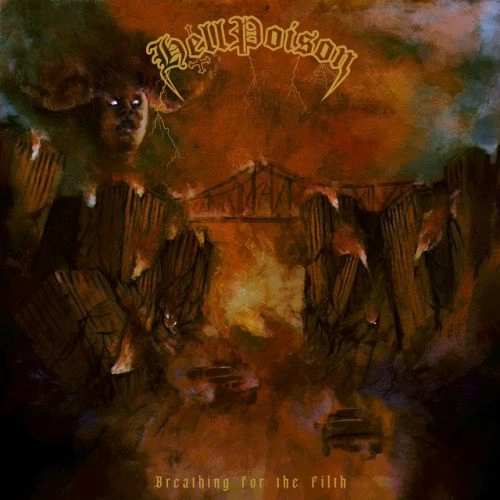 hell poison breathing for the filth CD