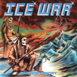 Ice War – Manifest Destiny