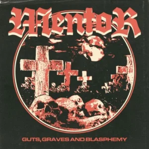 Mentor Guts, Graves And Blasphemy CD