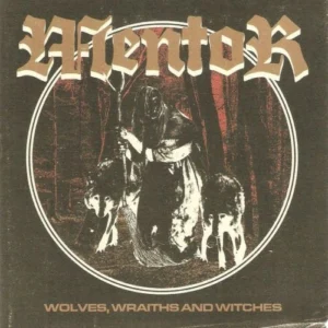 Mentor Wolves, Wraiths And Witches CD