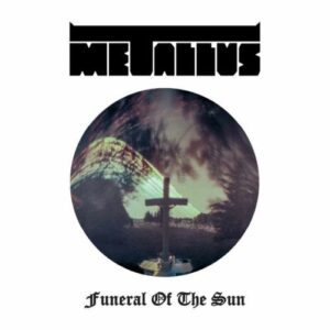 Metallus – Funeral Of The Sun in white vinyl