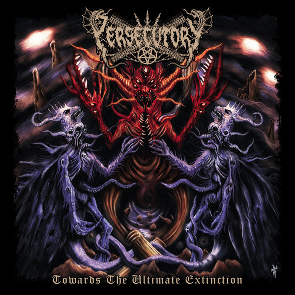 Persecutory – Towards The Ultimate Extinction - Diabolic Might Records