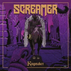 screamer kingmaker CD