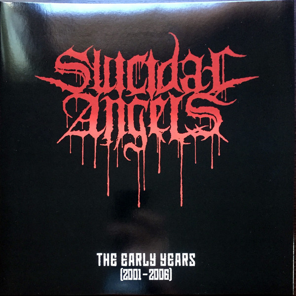 Suicidal Angels – The Early Years (2001 – 2006) / RED - Diabolic Might ...